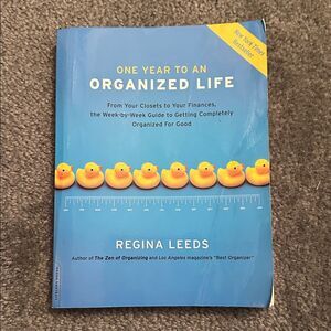 One Year to an Organized Life Book By Regina Leeds